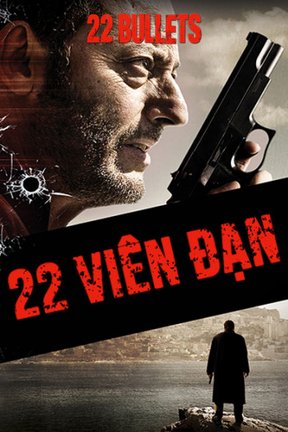 22 Viên Đạn 