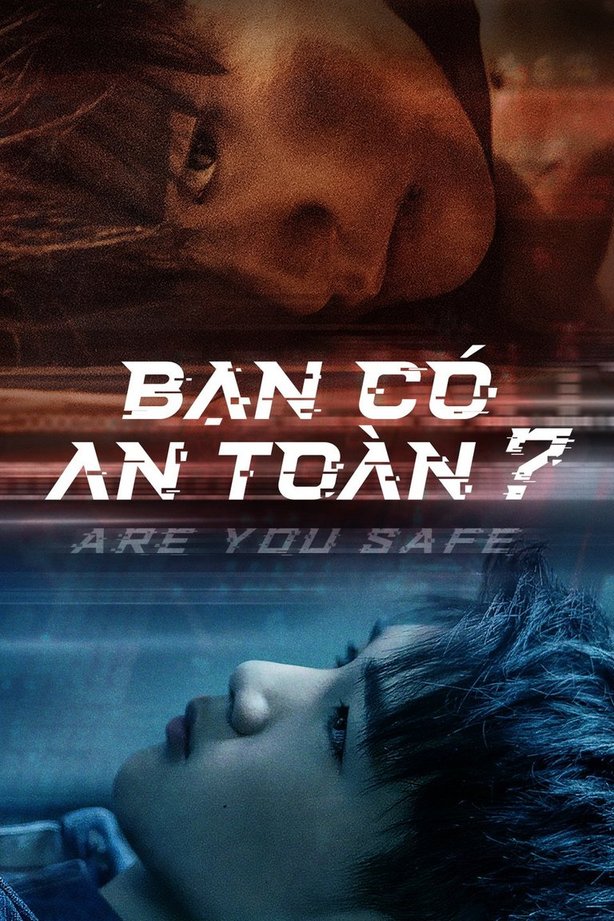 Bạn Có An Toàn? 