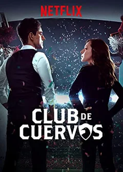 Câu lạc bộ Cuervos (Phần 1) 