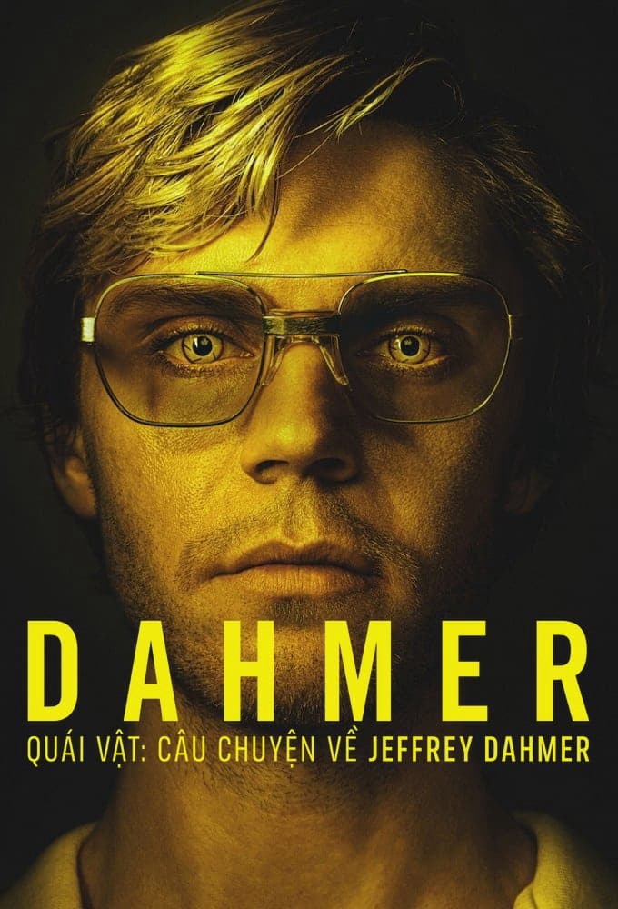 Dahmer - Quái Vật: Câu Chuyện Về Jeffrey Dahmer (Phần 2) 