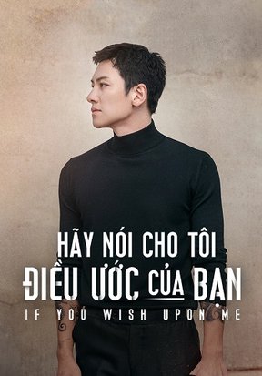 Hãy Nói Cho Tôi Điều Ước Của Bạn