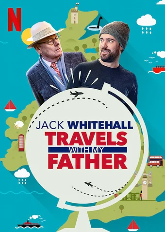 Jack Whitehall: Du lịch cùng cha tôi ( Phần5 ) 