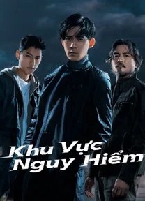 Khu Vực Nguy Hiểm 