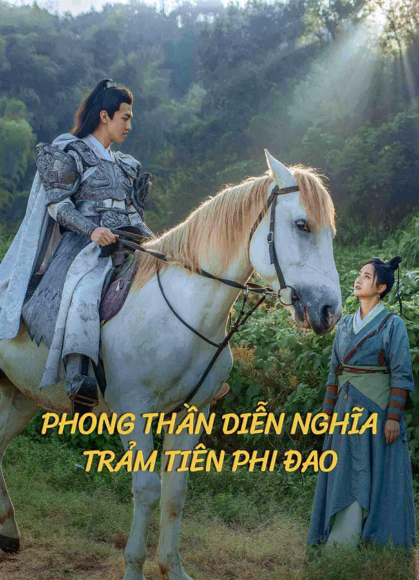 Phong Thần Diễn Nghĩa: Trảm Tiên Phi Đao 