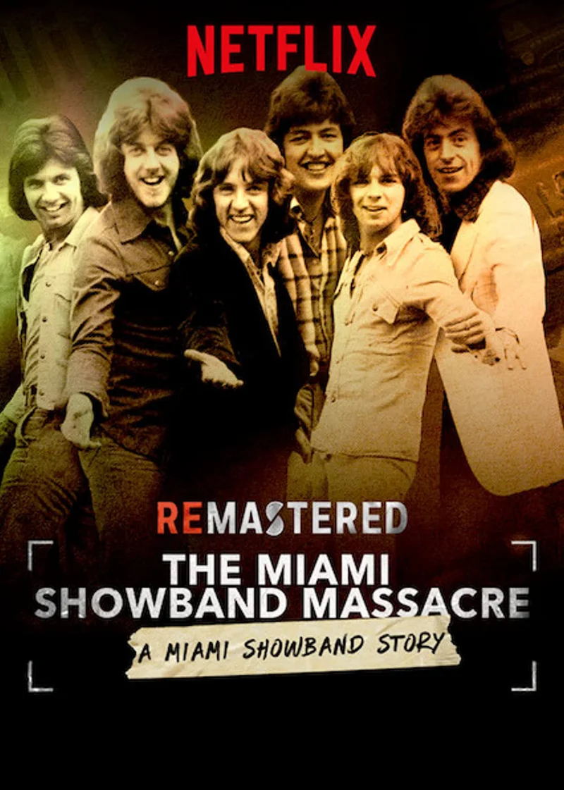 Tái hiện: Vụ thảm sát nhóm Miami Showband 