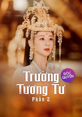 Trường Tương Tư 2