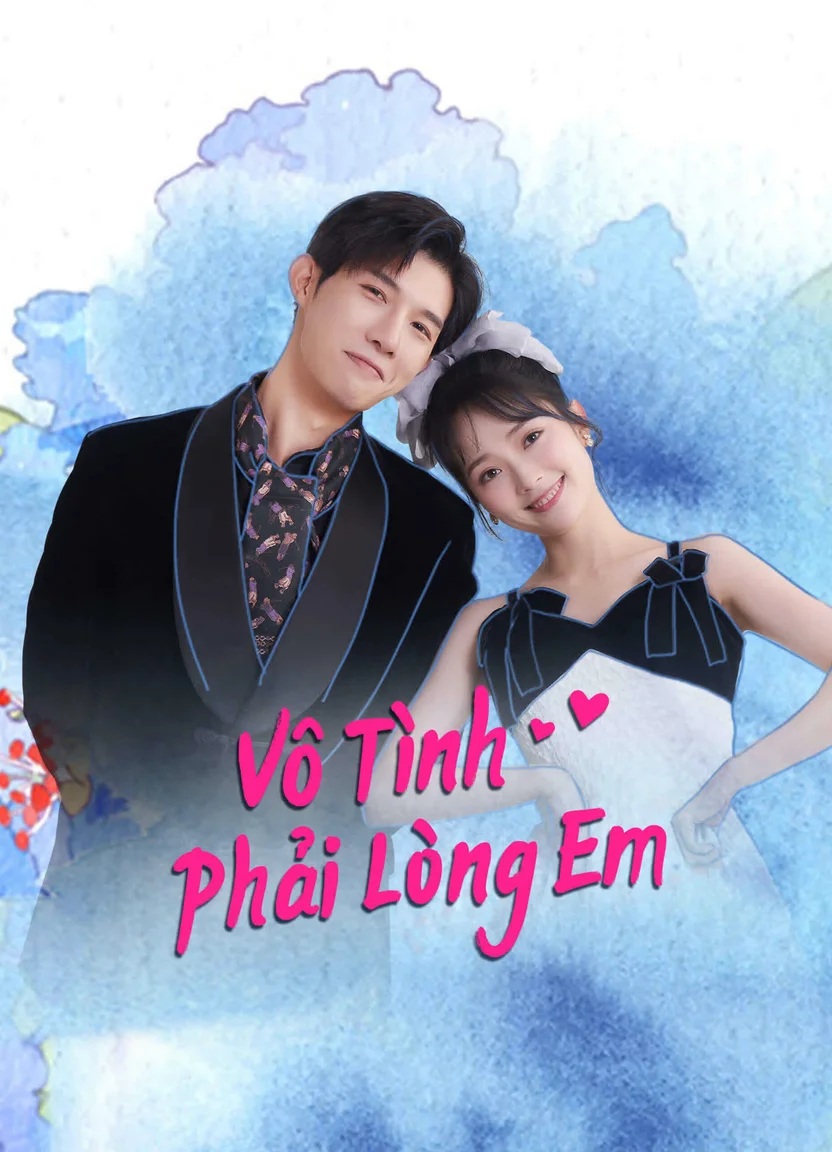 Vô Tình Phải Lòng Em 